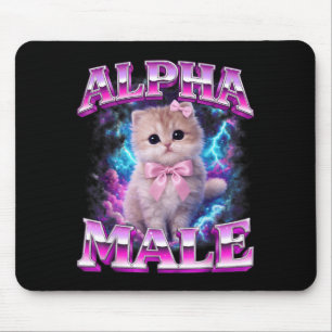 Alpha Male Cat Kitten Funny Cat Lovers for Men Mouse Pad