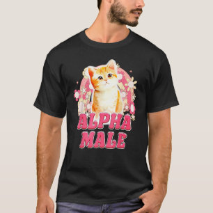 Alpha Male Cat Kitten Funny For Men Women T-Shirt