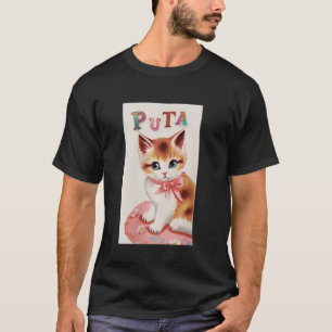 Alpha Male Cat Kitten Funny Puta Kitten T-Shirt