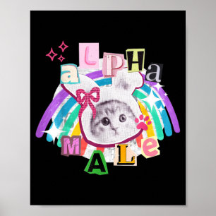 Alpha Male Cute Cat Kitten Men Women Funny Cat Poster