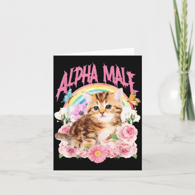 Alpha Male Funny Kitten Rainbow Floral Cat Meme Card (Front)