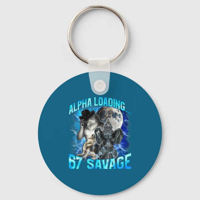 Alpha Wolf Loading 67 Percent Savage Funny Wolves  Key Ring (Front)