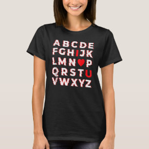 Alphabet ABC I Heart You   Valentine's Day Love T-Shirt