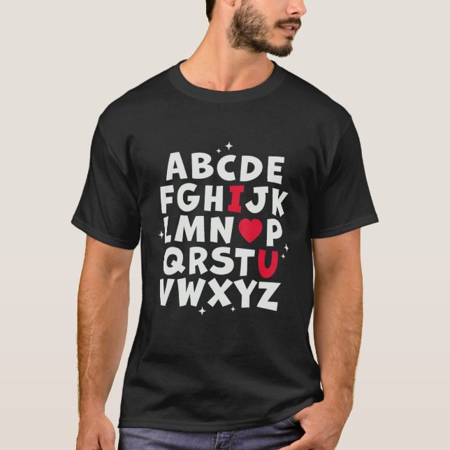 Alphabet ABC I Love You - English Teacher Valentin T-Shirt (Front)