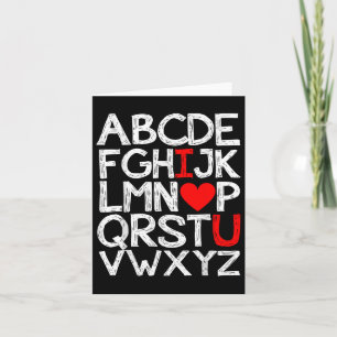 Alphabet Abc I Love You T Shirt Valentines Day Hea Card