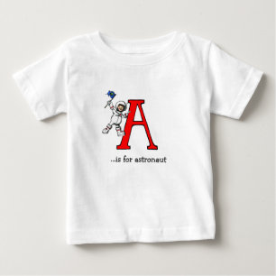 Alphabet Baby T-Shirt: A is for Astronaut T-Shirt