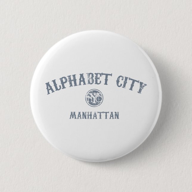Alphabet City 6 Cm Round Badge (Front)