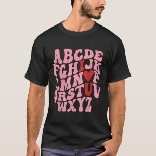 Alphabet I Love You Valentines Day Heart Teacher K T-Shirt