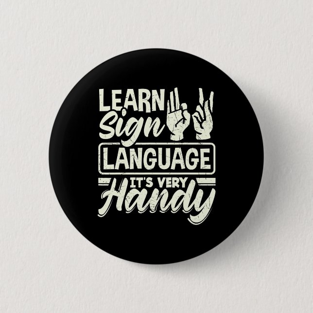 Alphabet Teacher American Sing Language Its Very H 6 Cm Round Badge (Front)