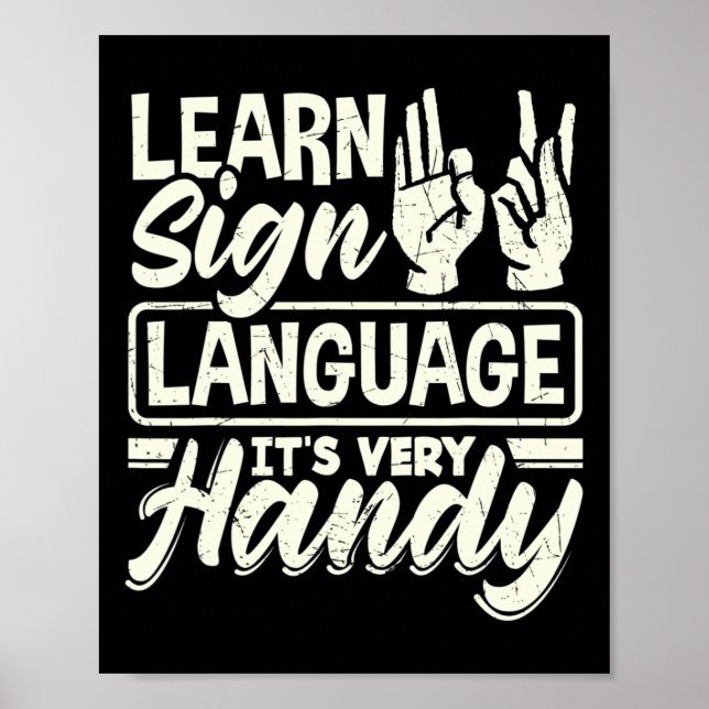 Alphabet Teacher American Sing Language Its Very H Poster (Front)
