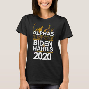 Alphas Support Biden And Harris 2020 Presidential T-Shirt