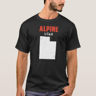 Alpine Utah USA State America Travel Utahan T-Shirt