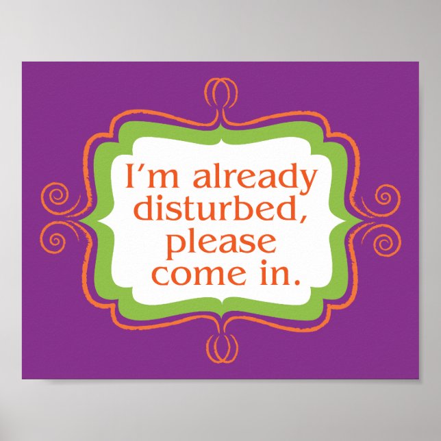 Already Disturbed, Please Come In Sign (Front)