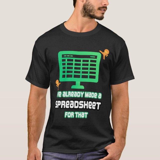 ALREADY MADE A SPREADSHEET FOR THAT T-Shirt (Front)