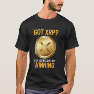 Already Winning Ripple Crypto Cryptocurrency Xrp T-Shirt