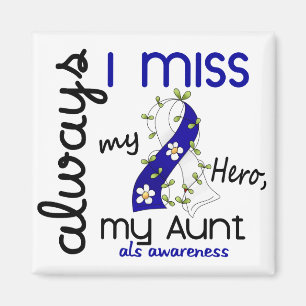 ALS Always I Miss My Aunt 3 Magnet