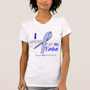 ALS Awareness I Wear ALS Ribbon For My Father T-Shirt