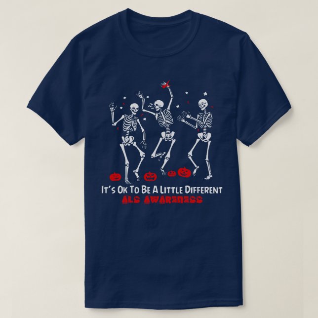 ALS Awareness Its Ok To Be A Little Different Danc T-Shirt (Design Front)