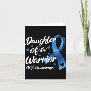 Als Awareness Month Daughter Of A Warrior Fighter Card