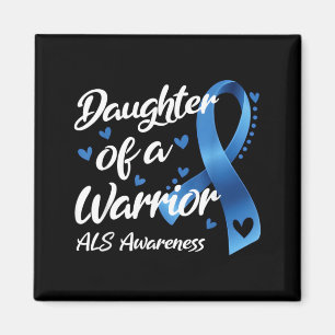 Als Awareness Month Daughter Of A Warrior Fighter Magnet