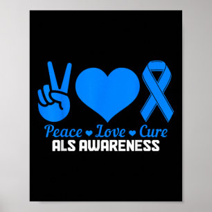 Als Awareness Month Peace Love Cure Blue Ribbon  Poster