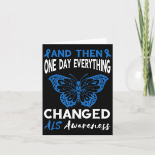 Als Awareness One Day Everything Changed Blue Card