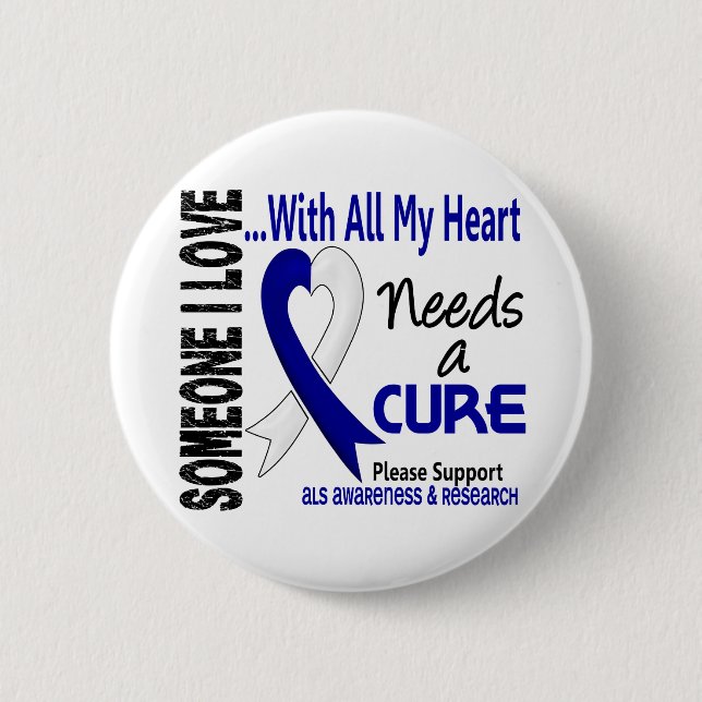 ALS Needs A Cure 3 6 Cm Round Badge (Front)