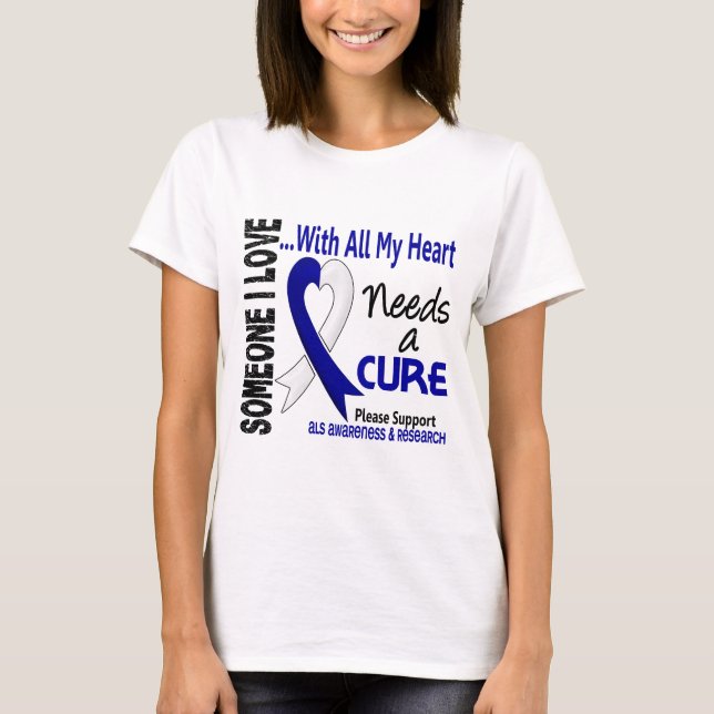 ALS Needs A Cure 3 T-Shirt (Front)
