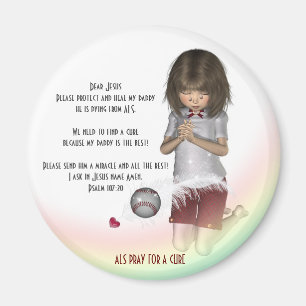 ALS Pray for a cure Magnet