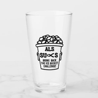 ALS SUCKS    GLASS