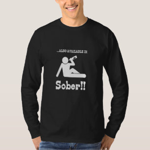 Also Available In Sober Party Animal For Drinks T-Shirt