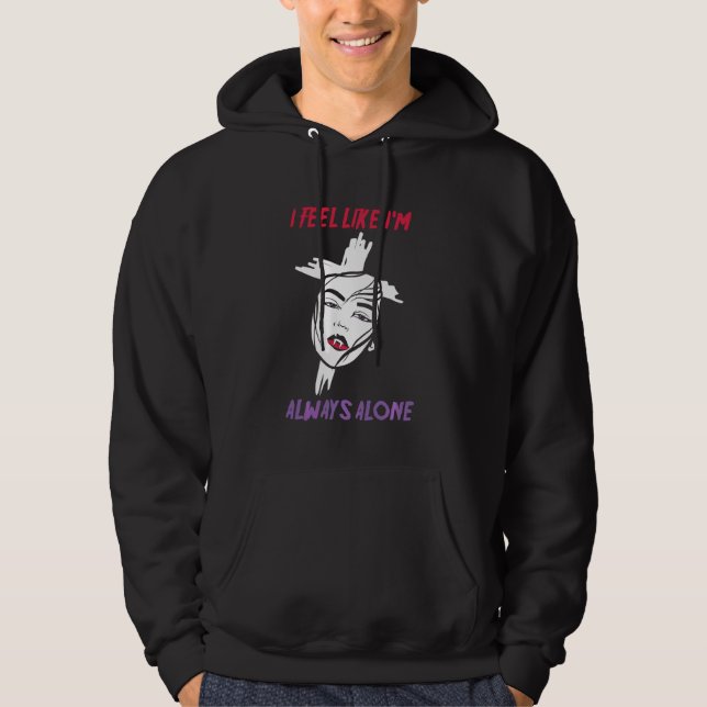Alt Aesthetics I Feel Like I M Always Alone Vampir Hoodie (Front)