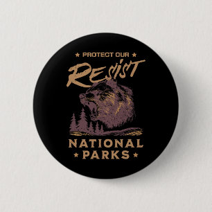 Alt National Park Resist Service Protect Our Natio 6 Cm Round Badge