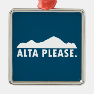 Alta Please Metal Ornament