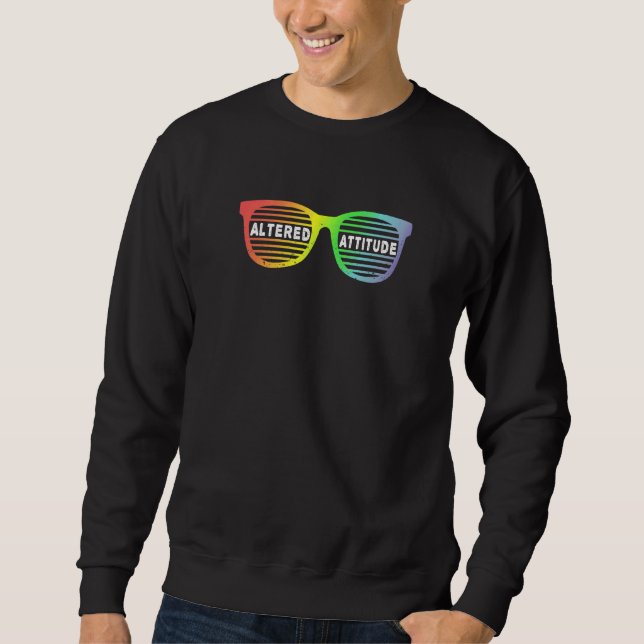 Altered Attitude Sunglasses Sweatshirt (Front)