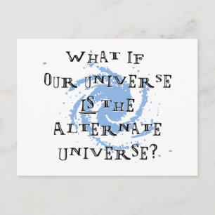 Alternate Universe Postcard