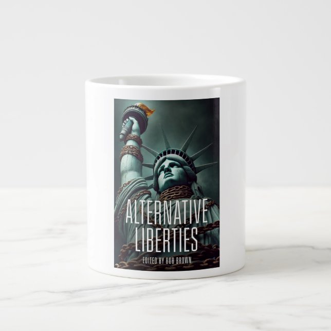 Alternative Liberties Coffee Mug (Front)