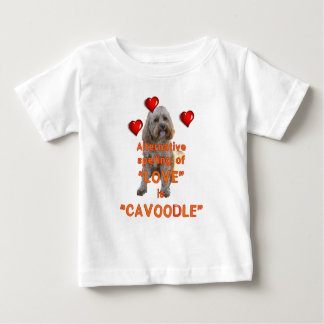 alternative spelling of LOVE is CAVOODLE Baby T-Shirt