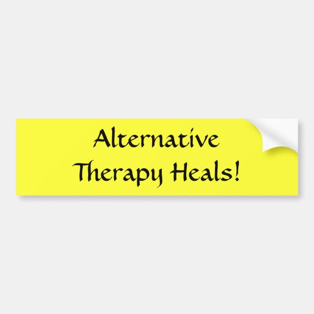 Alternative Therapy Heals! - bumper sticker (Front)