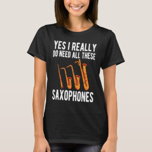 Alto Baritone Saxophone Reeds Tenor Soprano Saxoph T-Shirt