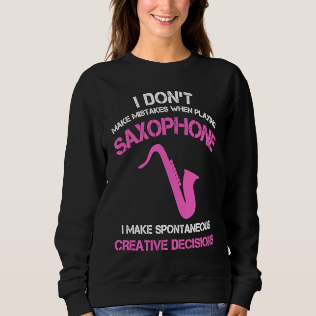Alto saxophone players women youth Jazz Saxophonis Sweatshirt (Front)