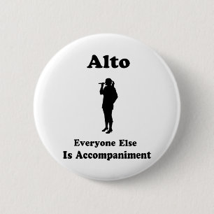 Alto Singer Gift 6 Cm Round Badge