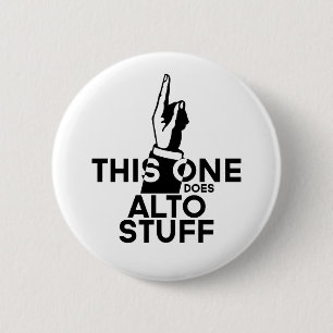 Alto Stuff - Funny Alto Music 6 Cm Round Badge