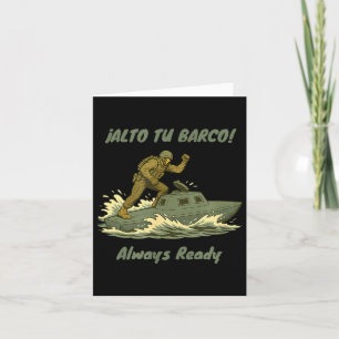 Alto Tu Barco! Coast Guard Novelty Gift  Card