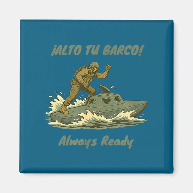 Alto Tu Barco! Coast Guard Novelty Gift  Magnet (Front)
