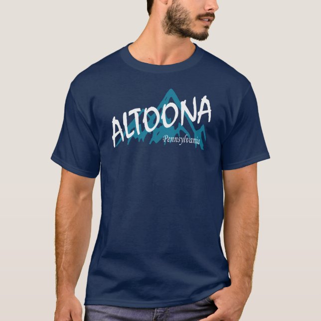 Altoona Pennsylvania Mountains T-Shirt (Front)