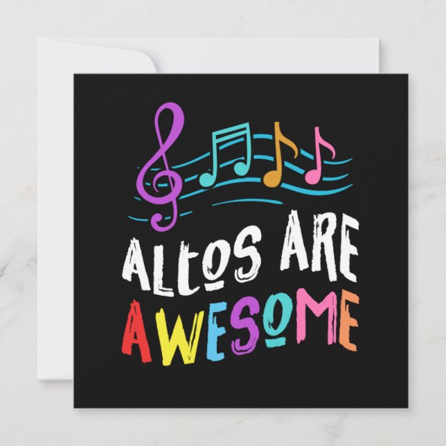 Altos Are Awesome Choir Singer Singing Music Gift Invitation (Front)