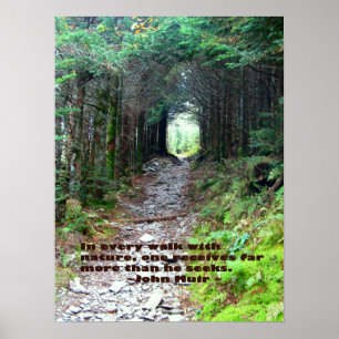 Alum Cave Trail: Every walk w/nature… John Muir Poster