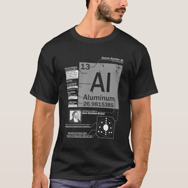 Aluminium Al Elet Atomic Number 13 Science T-Shirt (Front)