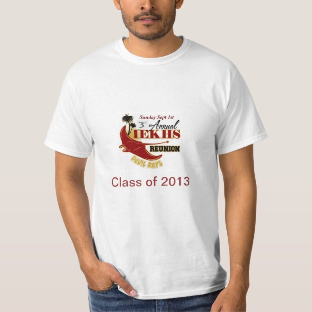 Alumni Reunion 2013 Class of 2013 T Shirt (Front)